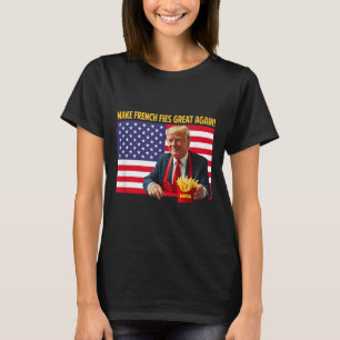 Trump Funny Make Fries Great Again Trump Mega 2024 T-Shirt