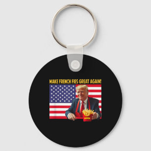 Trump Funny Make Fries Great Again Trump Mega 2025 Key Ring