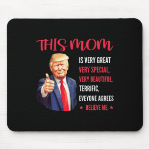 Trump Funny Quotes Mother's Day This Mum Is Very G Mouse Mat