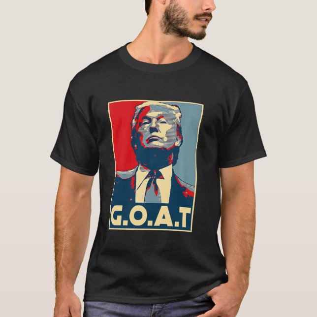 Trump G O A T 2024 Election 2024 Shirt Trump s Com (Front)