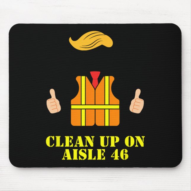 Trump Garbage Man Safety Vest Clean Up On Aisle 46 Mouse Mat (Front)