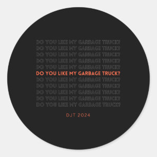 Trump Garbyge Truck  Classic Round Sticker