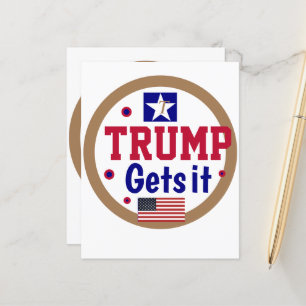 Trump Gets it!