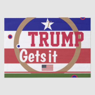 Trump Gets it! Wrapping Paper