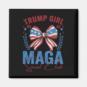 Trump Girl 45 47 Mega Est 2025 Social Club Voting  Magnet