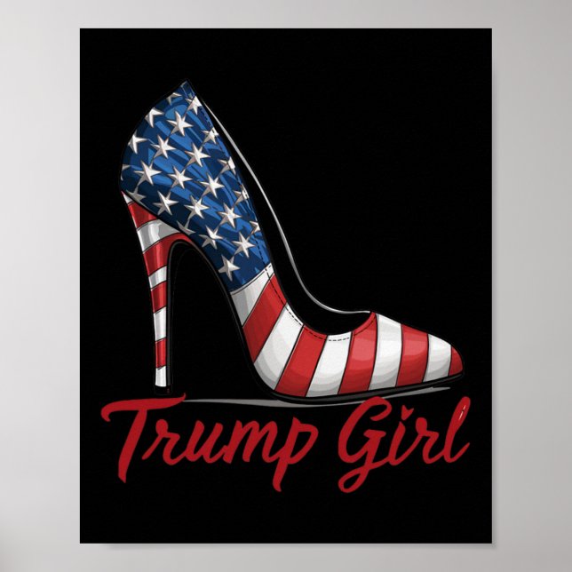 Trump Girl High Heel Stilettos American Flag Trump Poster (Front)