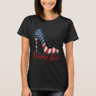 Trump Girl High Heel Stilettos American Flag Trump T-Shirt