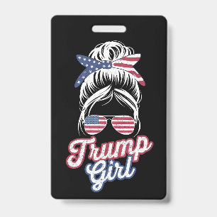 Trump Girl Messy Bun Vintage USA American Flag ID Badge