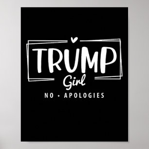 Trump Girl No Apologies Election 2024  Poster