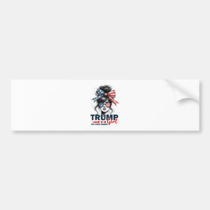 Trump Girl No Apologies Messy Bun Sunglasses Trump Bumper Sticker