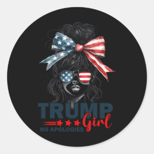 Trump Girl No Apologies Messy Bun Sungles Trump 20 Classic Round Sticker