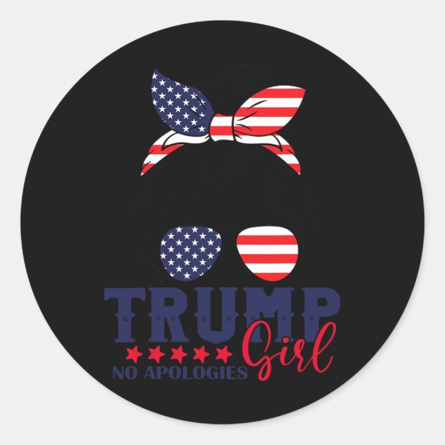 Trump Girl No Apologies Messy Bun Trump 2024 Ameri Classic Round Sticker (Front)
