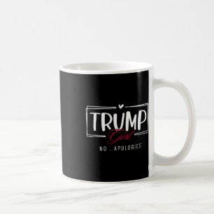 Trump Girl No Apologies Usa Flag Election 2024 Wom Coffee Mug