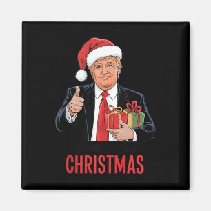Trump Got What I Wanted For Christmas Funny Xmas Magnet