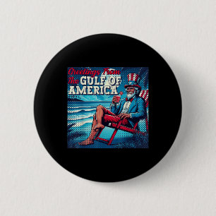 Trump Greeting From The Gulf Beach Of America Patr 6 Cm Round Badge