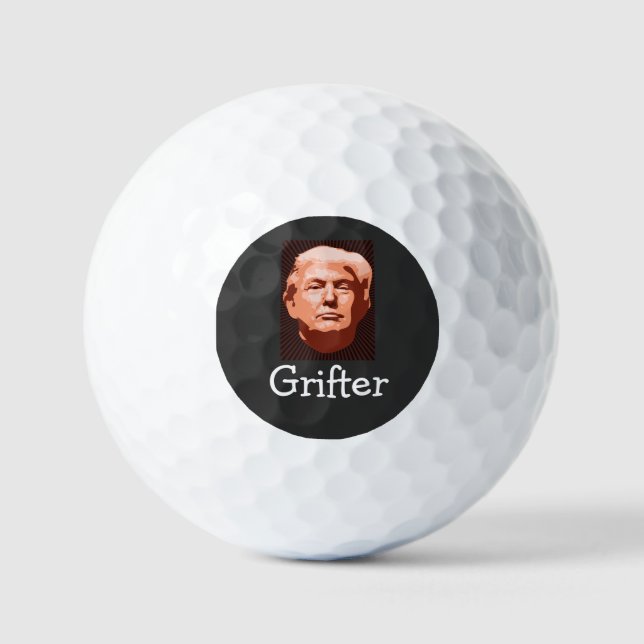 Trump Grifter Golf Ball (Front)