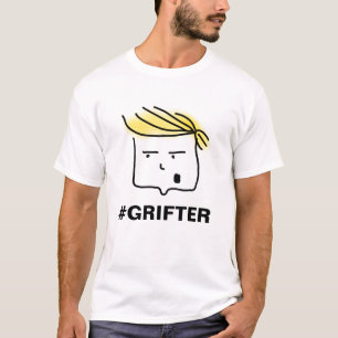 Trump GRIFTER T-Shirt