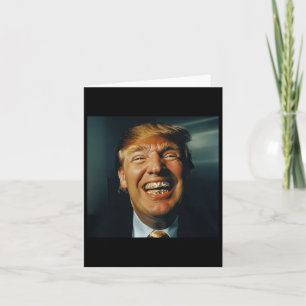 Trump Grillz  Card