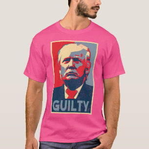 Trump Guilty Worn Design T-Shirt