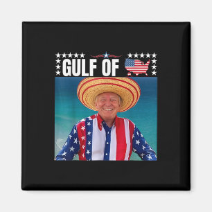 Trump Gulf Of United States Of America  Magnet