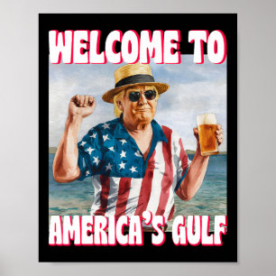Trump Gulf Of Usa America Funny Gulf Of Mexico Usa Poster