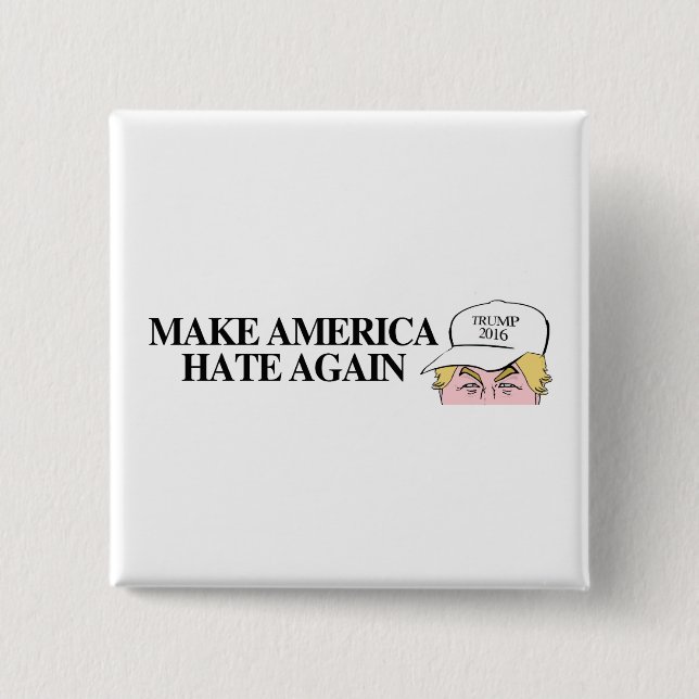 Trump Hat - Make America Hate Again -.png 15 Cm Square Badge (Front)