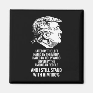 Trump Hated By The Left Hated By The Media Magnet