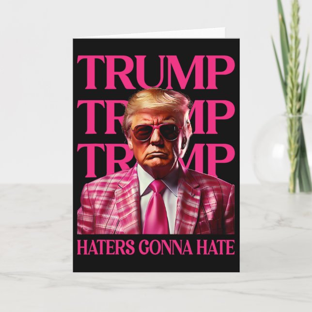 Trump Haters Gonna Hate  Card (Front)