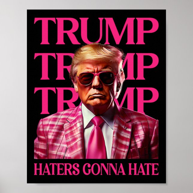 Trump Haters Gonna Hate  Poster (Front)