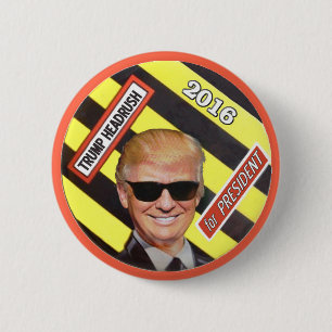 Trump Headrush 6 Cm Round Badge