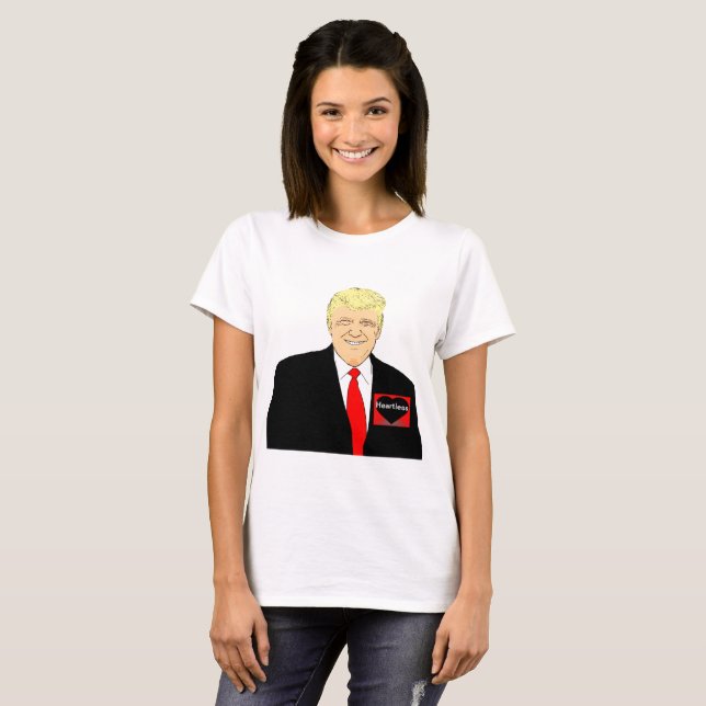 Trump Heartless T-Shirt (Front Full)
