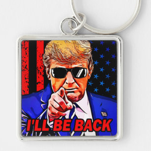 Trump I'll back 2024 I will be back Key Ring