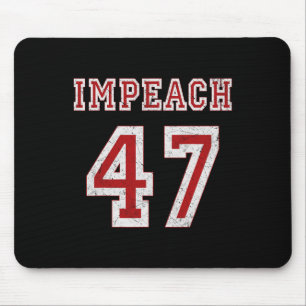 Trump Impeach 47 Anti Trump 8647 President - Black Mouse Mat
