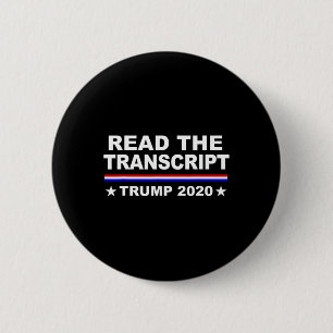 Trump Impeachment Hoax Shirt Read The Transcript 6 Cm Round Badge