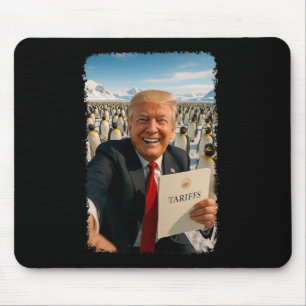 Trump Imposing Tariff On Penguin Ironic Politics M Mouse Mat