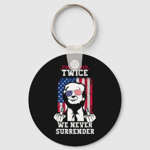 Trump Ination Attempt You Missed Twice Never Surre Key Ring
