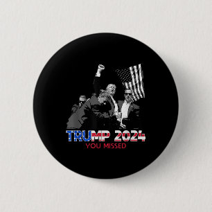Trump Ination Bloody Ear Butler Trump Xou Missed 6 Cm Round Badge