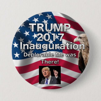 Trump Inauguration Button Deplorable Me