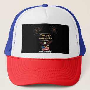Trump Inauguration Day 2025 President Cutomizable Trucker Hat