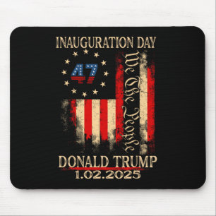 Trump Inauguration Day 2025 President Donald Trump Mouse Mat