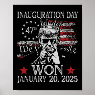 Trump Inauguration Day 2025 President Donald Trump Poster