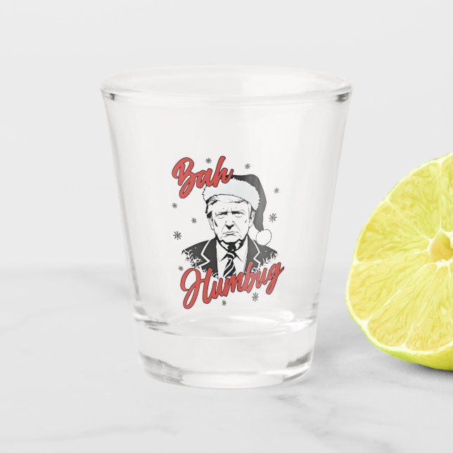Trump Inauguration Day Christmas Santa bah humbug Shot Glass (Front)