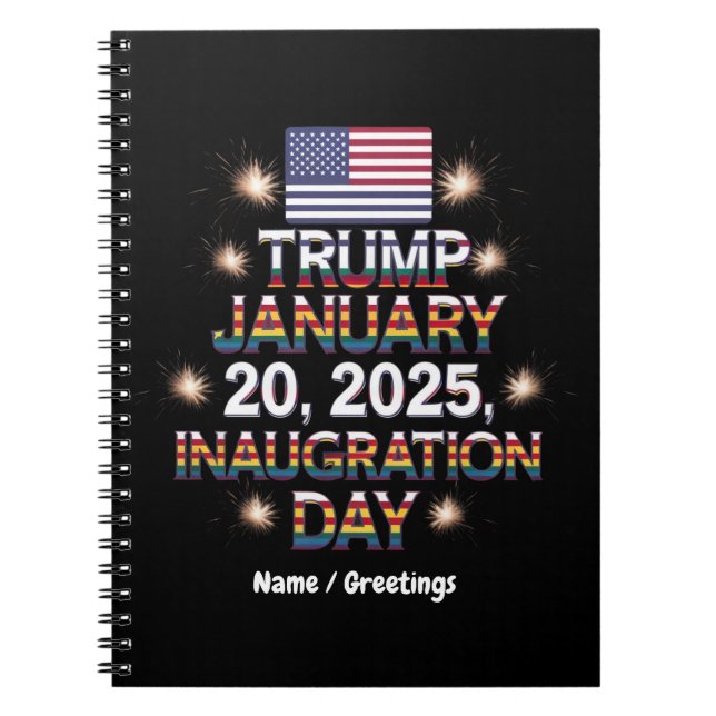 Trump Inauguration Day January 20, 2025  Notebook (Front)