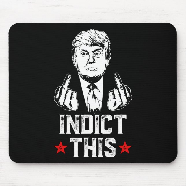 Trump Indict This Political Arrest For Republican  Mouse Mat (Front)