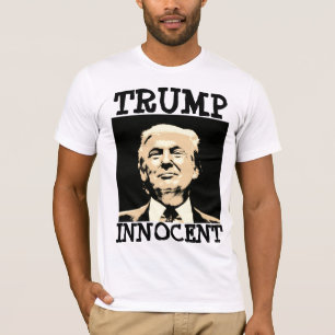 TRUMP INNOCENT PRO-TRUMP T-SHIRTS TEES