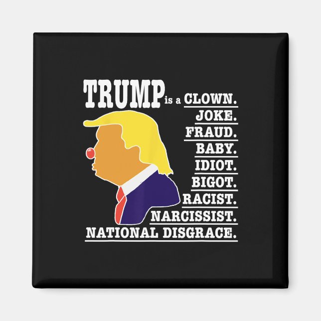Trump Is A Clown  Magnet (Front)
