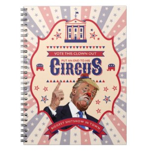 Trump Is A Clown - Vintage Circus Poster Notebook
