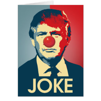 Trump is a Joke - Anti-Trump Propaganda