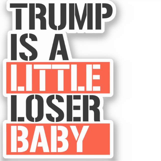 Trump is a loser (Front)