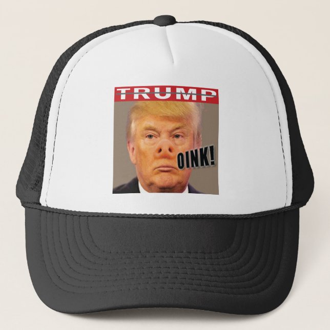 Trump is a Pig Trucker Hat (Front)